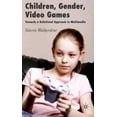 thumbnail image 2 of Children, Gender, Video Games: Towards a Relational Approach to Multimedia, 2 of 2