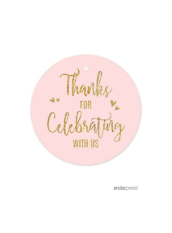 Thank You For Celebrating With Us  Blush Pink Gold Glitter Print Wedding Round Circle Gift Tags, 24-Pack