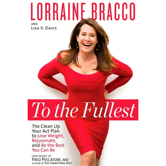 Pre-Owned To the Fullest: The Clean Up Your Act Plan to Lose Weight, Rejuvenate, and Be the Best You Can Be (Hardcover) 1623364922 9781623364922