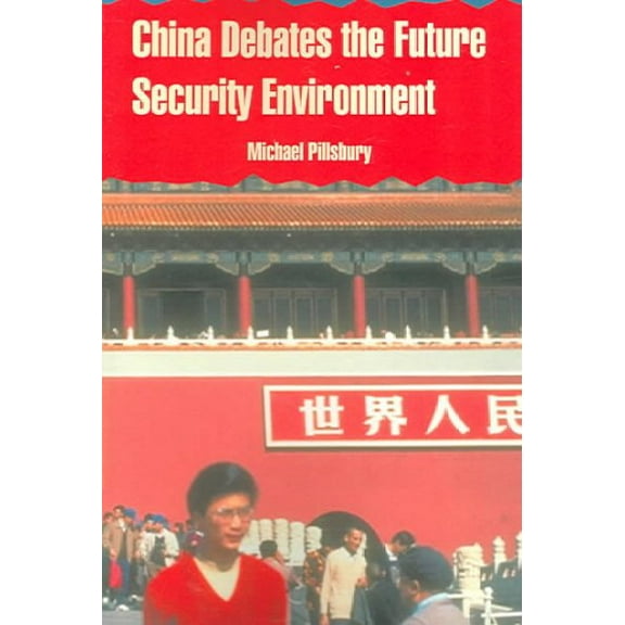 China Debates the Future Security Environment (Paperback)