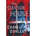 thumbnail image 4 of The Suicide House (A Rory Moore/Lane Phillips Novel), 4 of 4