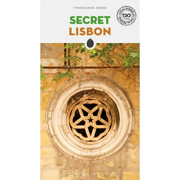 Secret Guides Secret Lisbon, (Paperback)