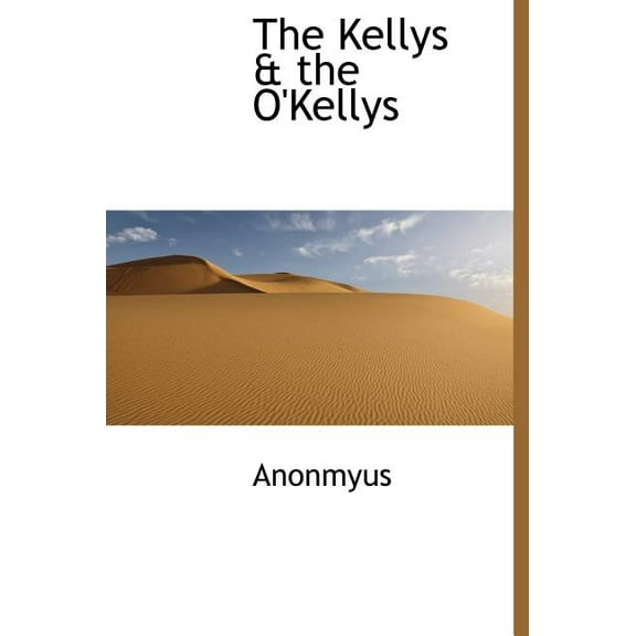 The Kellys & the O'Kellys (Hardcover)
