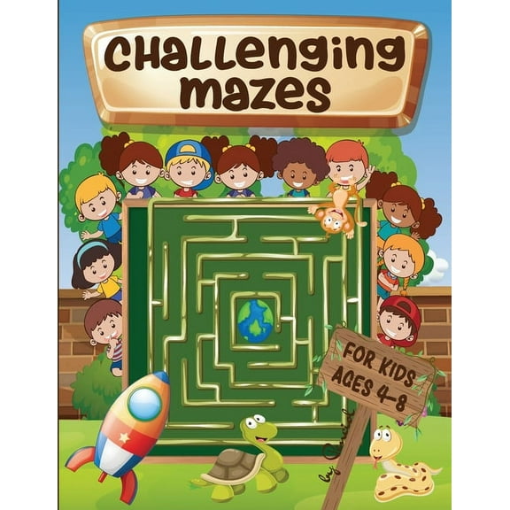 Challenging mazes for kids ages 4-8: Maze Activity Book 4-6, 6-8 - Brain bending puzzles, (Paperback)