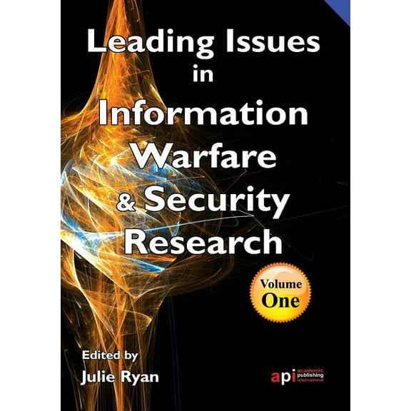 Leading Issues in Information Warfare Research (Paperback)