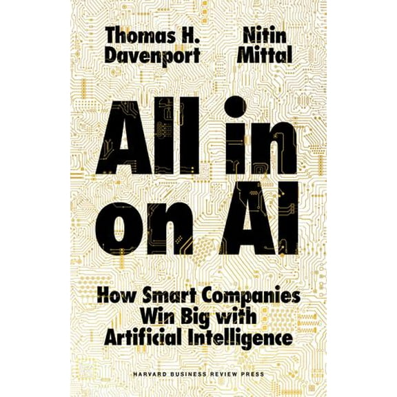 All-In On Ai How Smart Companies (Hardcover) by Thomas H