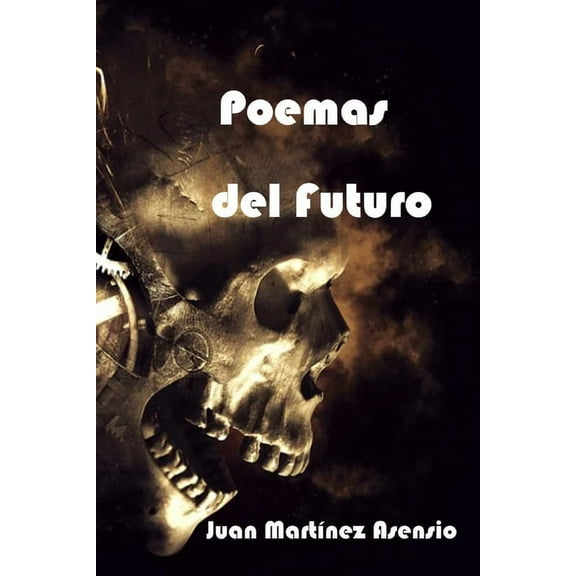 Poemas del Futuro (Paperback)