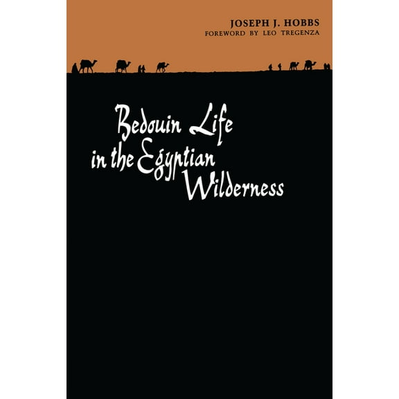 Bedouin Life in the Egyptian Wilderness, (Paperback)