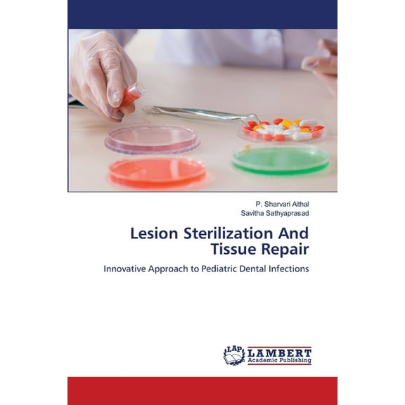 Lesion Sterilization And Tissue Repair, (Paperback)