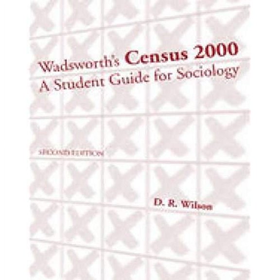 Census 2000: A Student Guide for Sociology