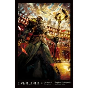 Overlord Overlord Vol 12 Light Novel The Paladin Of The Sacred Kingdom Part I Series 12 Hardcover Walmart Com Walmart Com