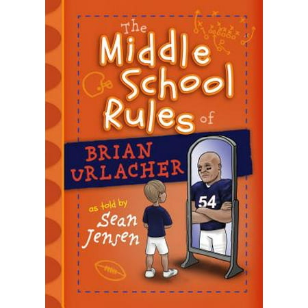 The Middle School Rules of Brian Urlacher - eBook
