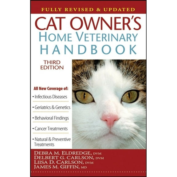 Cat Owner's Home Veterinary Handbook, Fully Revised and Updated, (Paperback)