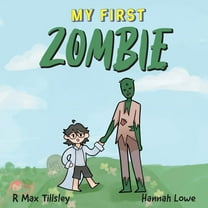 My First Zombie, (Paperback)