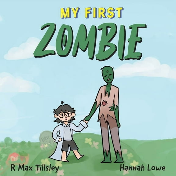 My First Zombie, (Paperback)