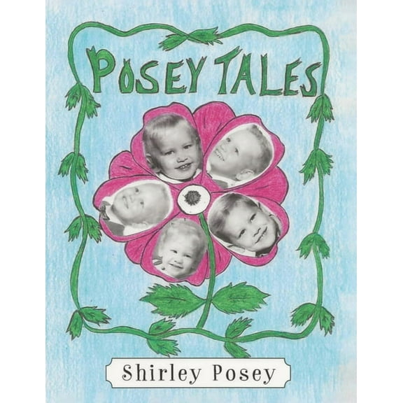 Posey Tales, (Paperback)