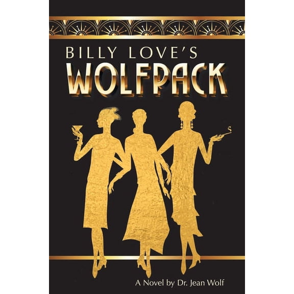 Billy Love's Wolfpack, (Paperback)