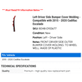 thumbnail image 2 of Left Driver Side Bumper Cover Molding - Compatible with 2015 - 2020 Cadillac Escalade 2016 2017 2018 2019, 2 of 2