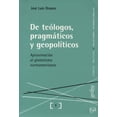 thumbnail image 1 of DE TEOLOGOS, PRAGMATICOS Y GEOPOLITICOS: APROXIMACION AL GLOBALISMO NORTEAMERICANO GEDISA JOSE LUIS OROZCO, 1 of 2
