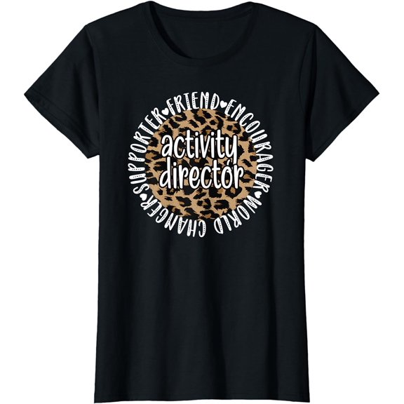 Activity Director Appreciation Activity Coordinator T-Shirt