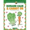 Adult Coloring Books: Food & Drink: Creative Haven Romaine Calm & Carrot on Coloring Book : Put a Little Pun in Your Life! (Paperback)