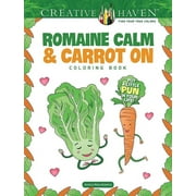 Adult Coloring Books: Art & Design: Creative Haven Romaine Calm & Carrot On Coloring Book : Put a Little Pun in Your Life! (Paperback)