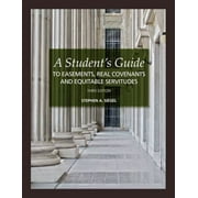Pre-Owned A Student's Guide to Easements, Real Covenants and Equitable Servitudes (The Student's Guide Series) (Paperback) 0769846084 9780769846088