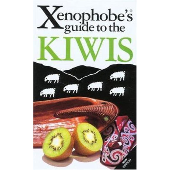 Pre-Owned The Xenophobe's Guide To The Kiwis (Paperback) 1903096871 9781903096871