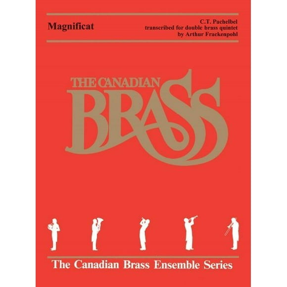 Magnificat (The Canadian Brass) - Double Brass Quintet