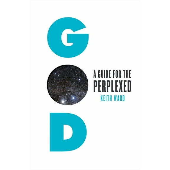 God: A Guide for the Perplexed, (Paperback)