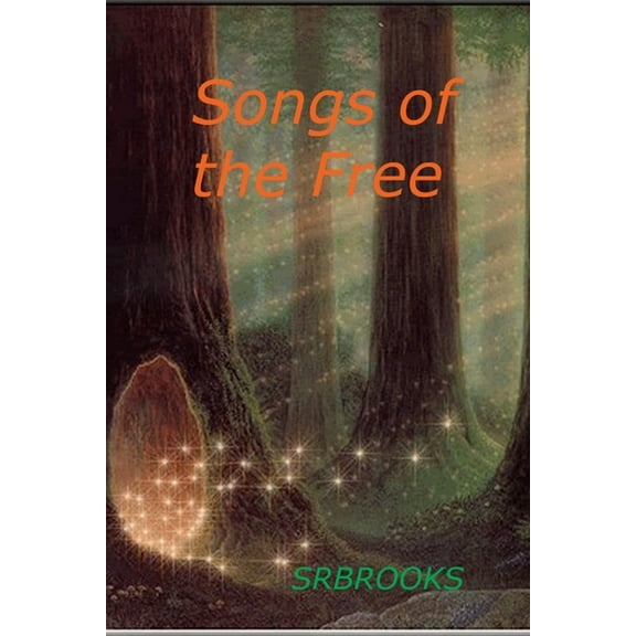 Songs of the Free (Paperback)