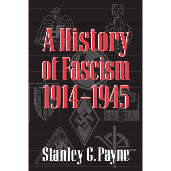 A History of Fascism, 1914-1945, (Paperback)