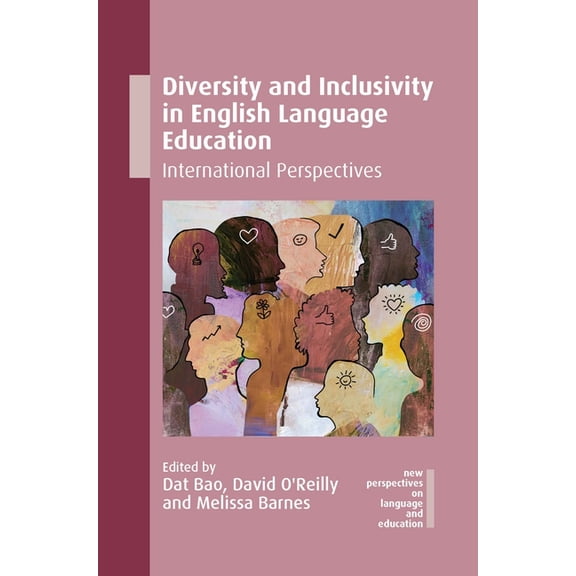 New Perspectives on Language and Educati Diversity and Inclusivity in English Language Education: International Perspectives, Book 137, (Hardcover)
