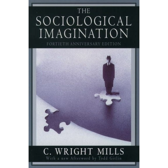 Sociological Imagination (Anniversary), (Paperback)