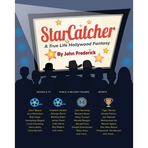 Starcatcher: A True Life Hollywood Fantasy, (Paperback)