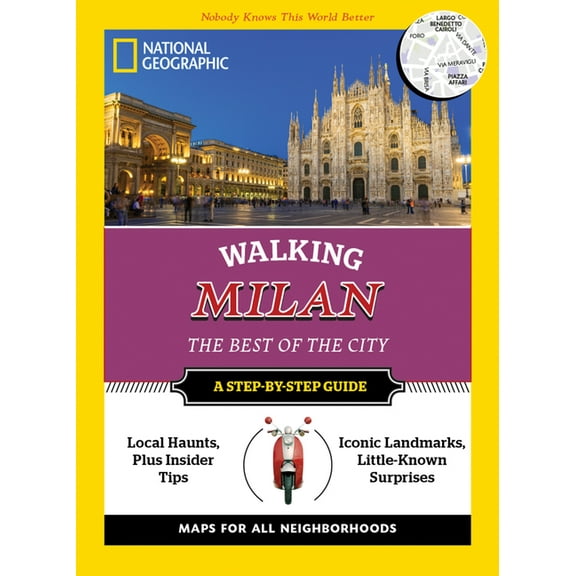 National Geographic Walking Guide National Geographic Walking Milan: The Best of the City, (Paperback)