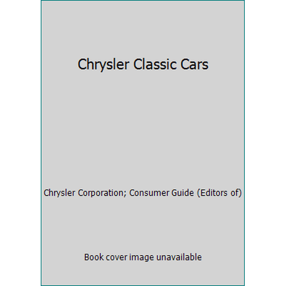 Pre-Owned Chrysler Classic Cars (Hardcover) 1412715237 9781412715232