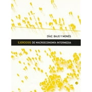 Ejercicios de macroeconoma intermedia (Paperback)