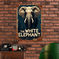 thumbnail image 2 of 8x12 Inch Tin Sign - THE WHITE ELEPHANT Design, Perfect for Wall, Bar, Outdoor Decor - High - Quality Tin Signs, 2 of 4