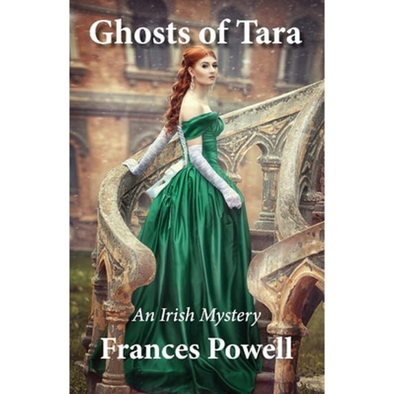 Pre-Owned Ghosts of Tara: An Irish Mystery Volume 1 (Paperback) 1543953204 9781543953206