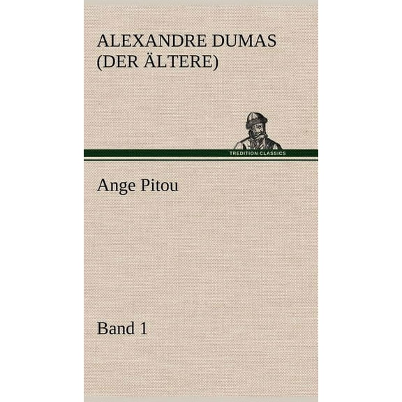 Ange Pitou, Band 1 (Hardcover)