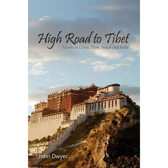 High Road To Tibet