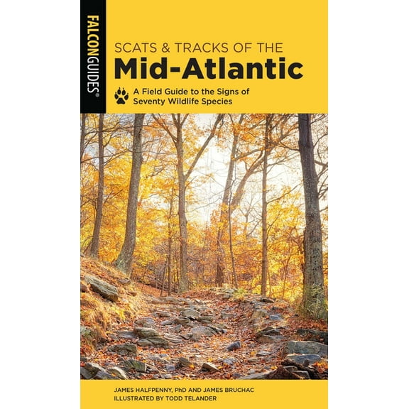 Scats and Tracks Scats and Tracks of the Mid-Atlantic, (Paperback)