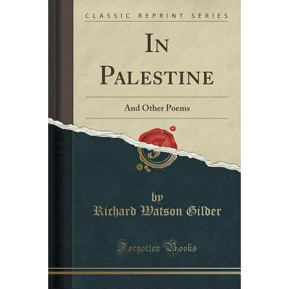 In Palestine: And Other Poems (Classic Reprint)
