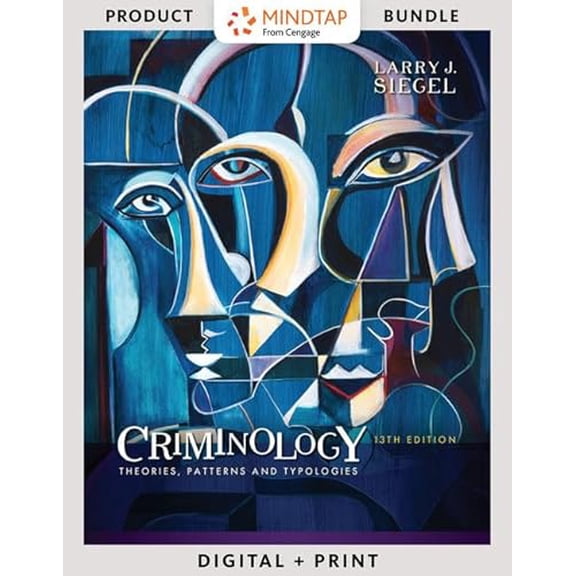 Pre-Owned Bundle: Criminology: Theories, Patterns and Typologies, Loose-Leaf Version, 13th + MindTap Criminal Justice, 1 term (6 months) Printed Access Card, 9781337494151, 1337494151, Paperback, 13