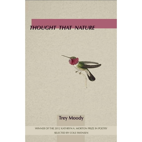 Kathryn A. Morton Prize in Poetry: Thought That Nature (Paperback)