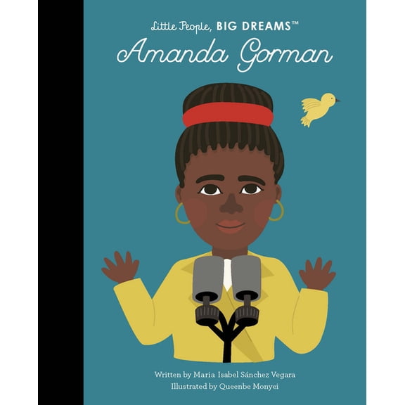 Little People, Big Dreams Amanda Gorman, Book 75, (Hardcover)