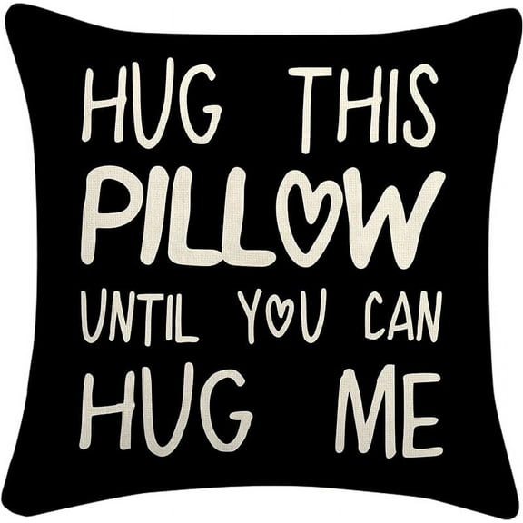 Sufamb Hug This Pillow Until You Can Hug Me Throw Pillow Covers, 18 x 18 Pillow Case, for Boyfriend Girlfriend Birthday Gifts, Long Distance Relationships Gifts (Black)(18x18in)