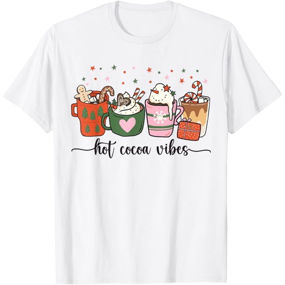Hot Cocoa Vibes Cute Hot Chocolate Cozy Festive Christmas T-ShirtMen and women, White T-shirt, size: Extra large
