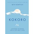thumbnail image 2 of Kokoro: Japanese Wisdom for a Life Well Lived, 2 of 2